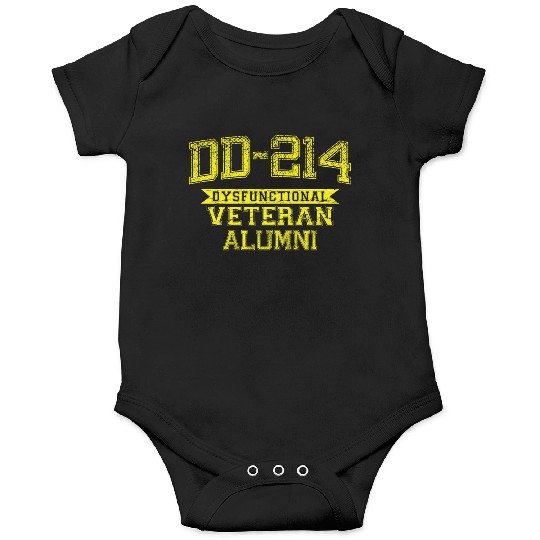 DD-214 DYSFUNCTIONAL VETERAN ALUMNI Onesies