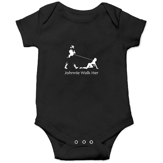 Johnnie walk her Onesies