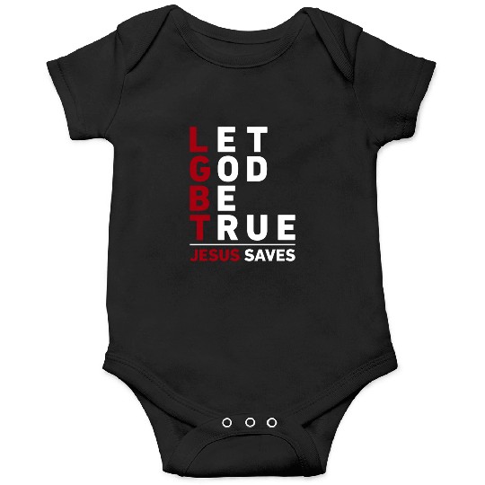 "Let God Be True, Jesus Saves" Christian Bible Onesies