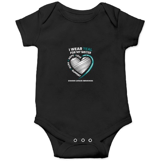 Products I Wear Teal For My Sister Ovarian Cancer Onesies