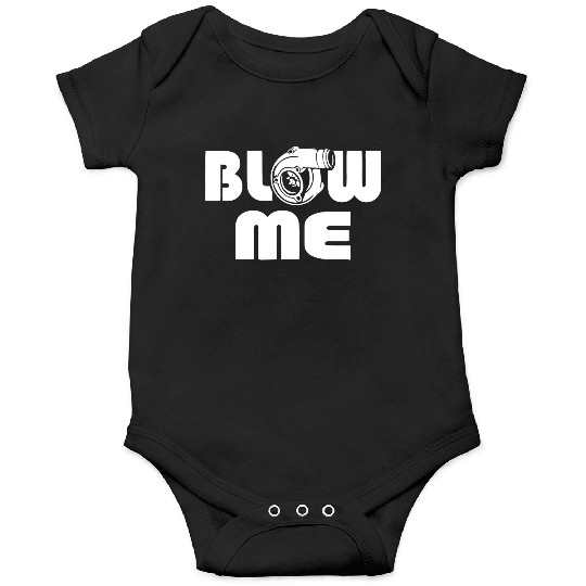 Blow Me Turbo Boost Car Tuning Drift JDM Gift Onesies