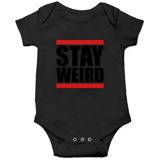Cool Stay Weird Onesies