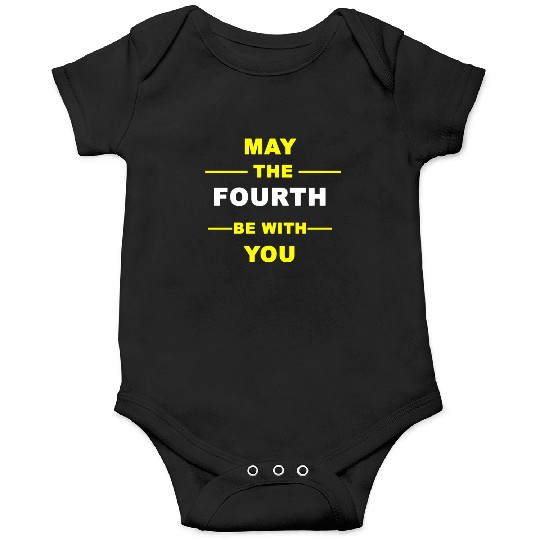 may the fourth be with you Onesies