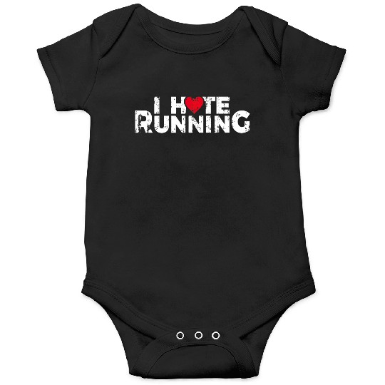 Funny Gifts For Jogging Runners I Hate Running Onesies