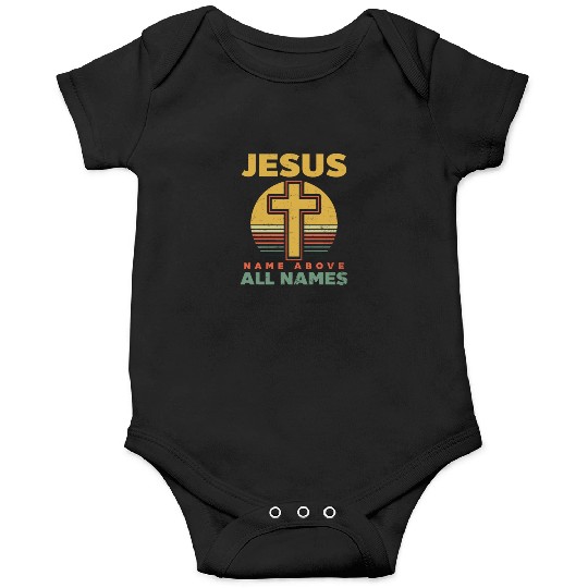 Christian Jesus Name Above All Names Onesies