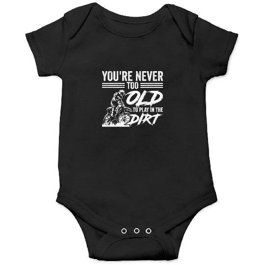 Bikers Not Too Old Off-roading Dirt Bike Onesies