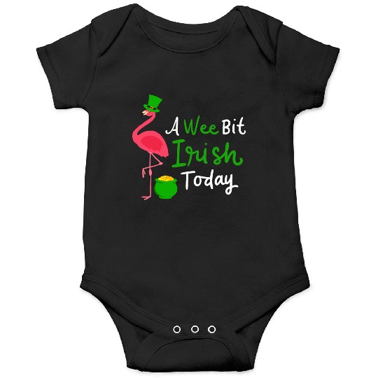 A Wee Bit Irish Today St. Patrick's Day Flamingo Onesies