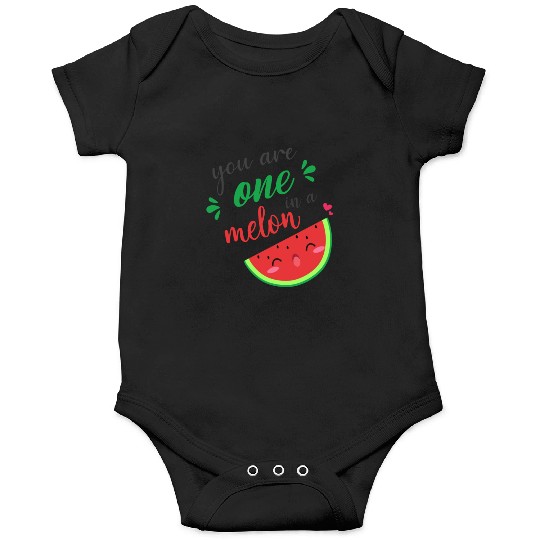 you are one in a melon- cute watermelon Onesies