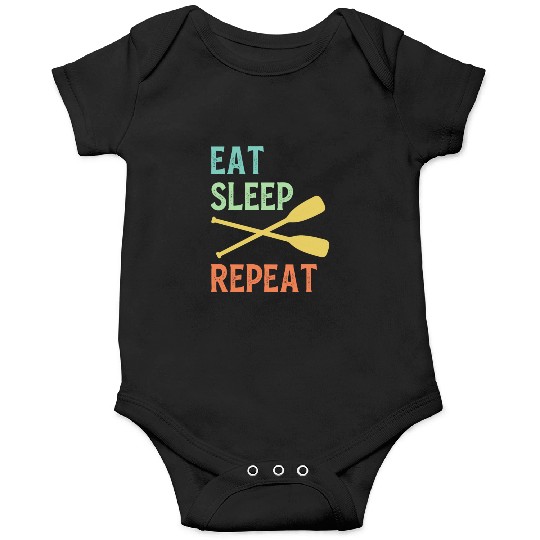 Eat Sleep Paddle Repeat Vintage Canoe Kayak Onesies