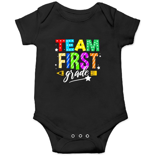 Team First Grade For Elementary Teacher Onesies