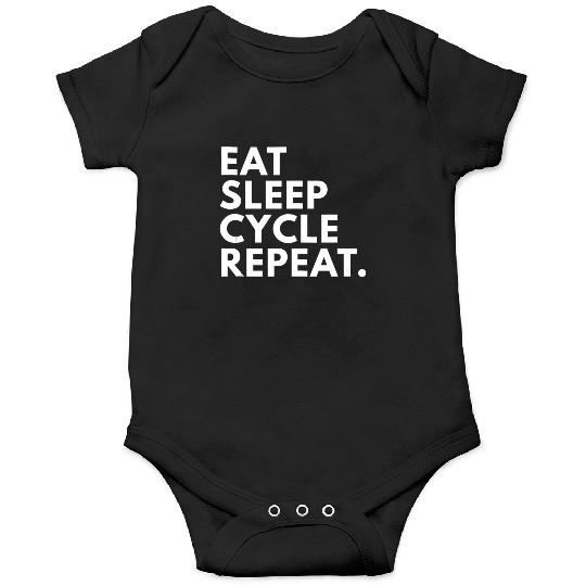 Eat Sleep Cycle Repeat Novelty Cycling Gift Onesies
