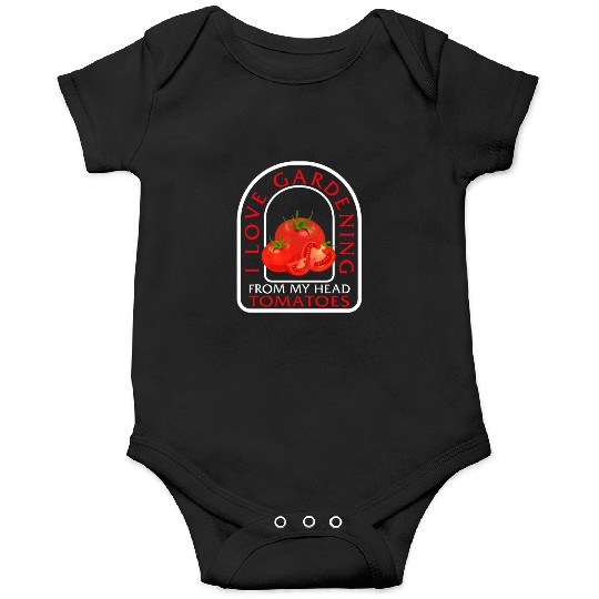 Tomato Vegetable Onesies, I Love Gardening From My