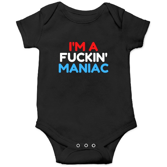 Fuckin' Maniac (Red, White and Blue version) Onesies