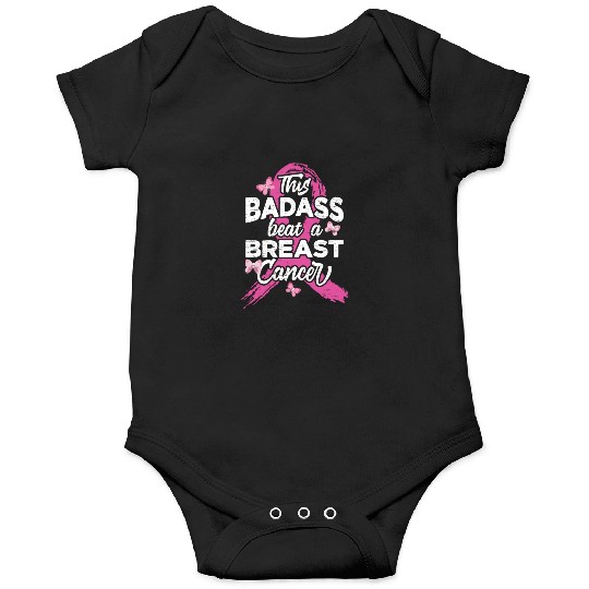This Badass Beat A Breast Cancer - Breast Cancer Onesies
