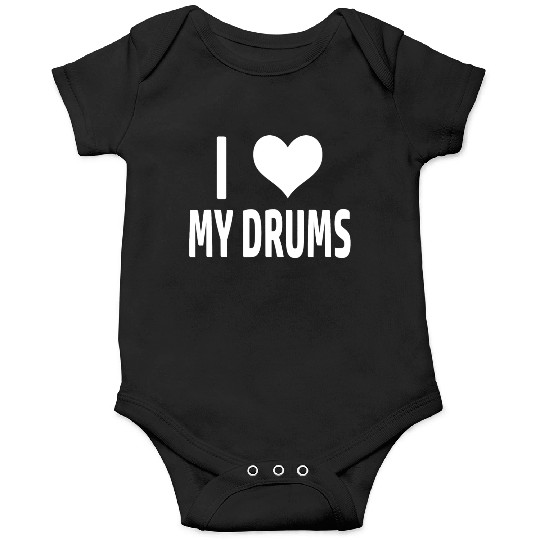 I Love My Drums Funny Drummer Onesies for Drumming