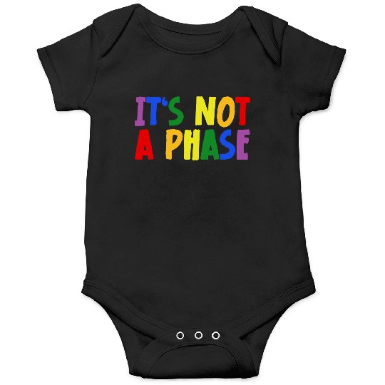 LGBTQIA+ Rainbow Flag Gay Pride It's Not A Phase Onesies