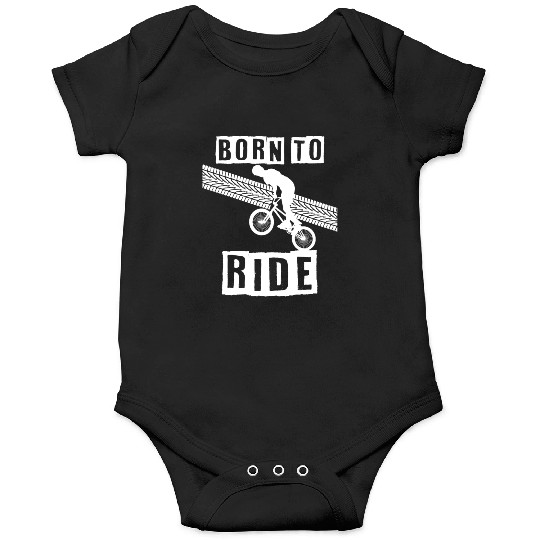 born to ride born to ride bmx race bike Onesies