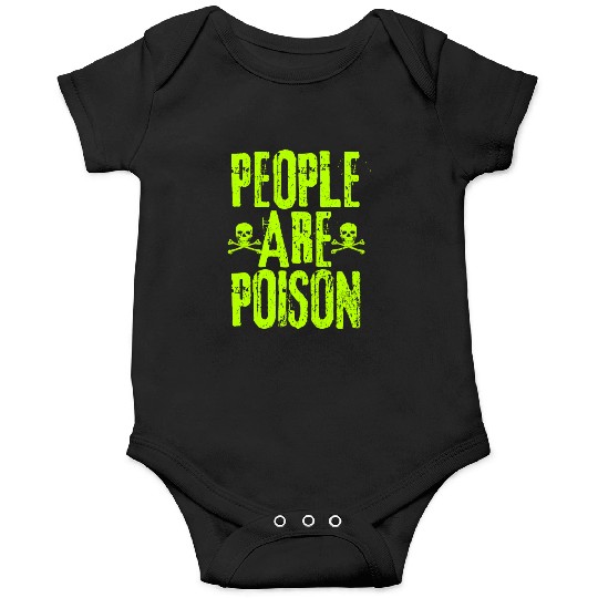 People Are Poison Onesies