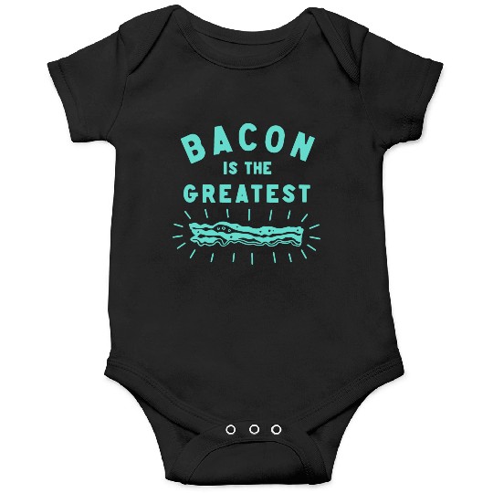 Bacon is the Greatest Onesies