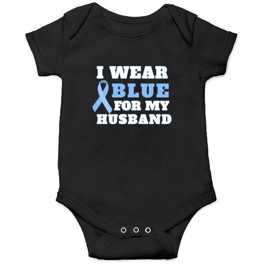 I Wear Blue For My Husband Prostate Cancer Awarene Onesies