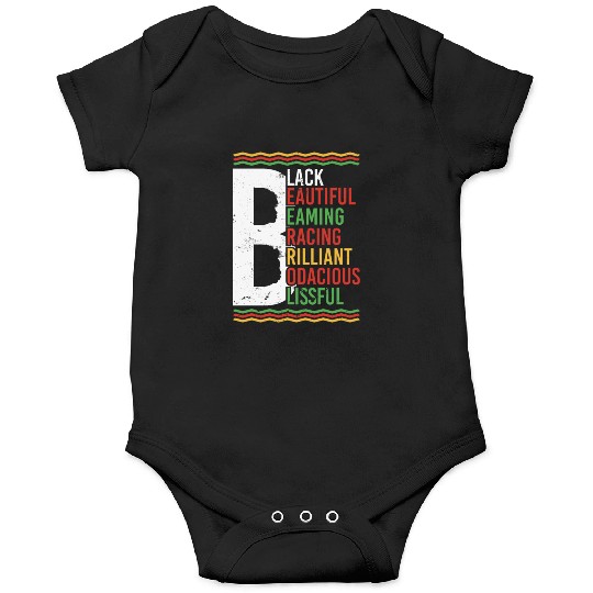 Black Beautiful Beaming Bracing Brilliant Onesies
