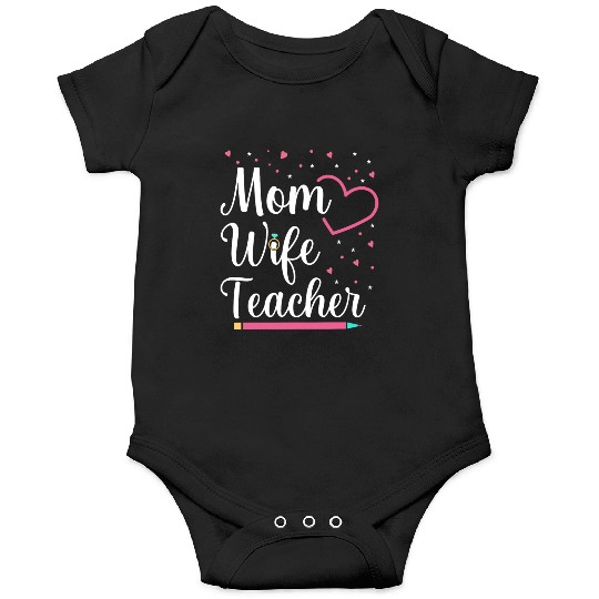 Mom Wife Teacher Mothers Day Best Mom Ever Loving Onesies