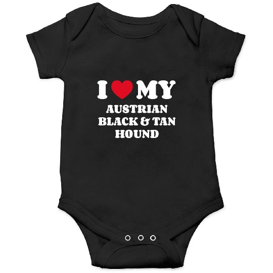 I Love My Austrian Black And Tan Hound Onesies