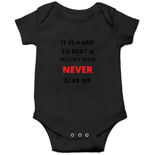 Never give up Onesies