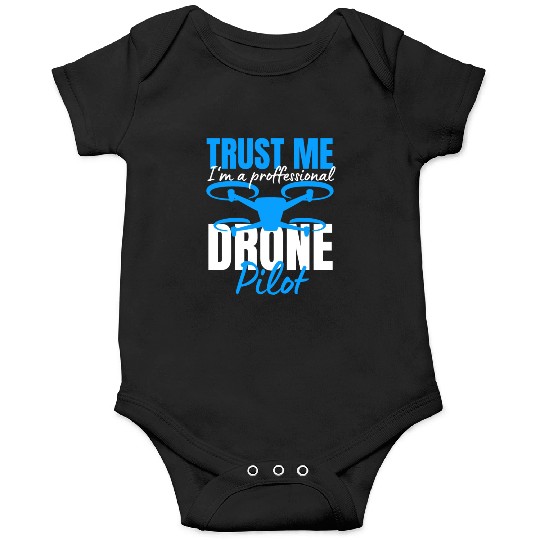 Drone Drone Pilot Drone Operator Quadrocopter Onesies