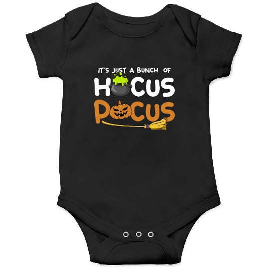 It's Just A Bunch Of Hocus Pocus Pumpkin Halloween Onesies