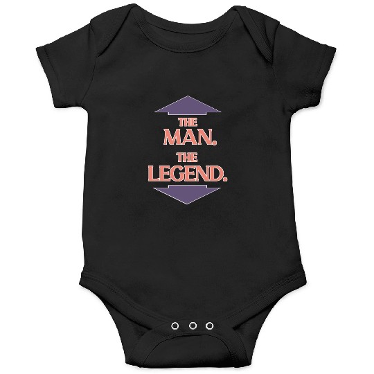 The man the legend Onesies