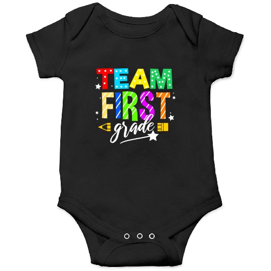 Team First Grade For Elementary Teacher Onesies