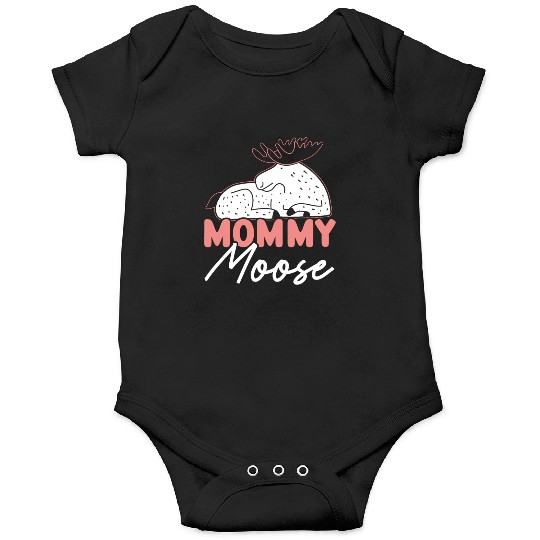 Mommy Moose Lover Alces Elk Deer Mothers Day Onesies