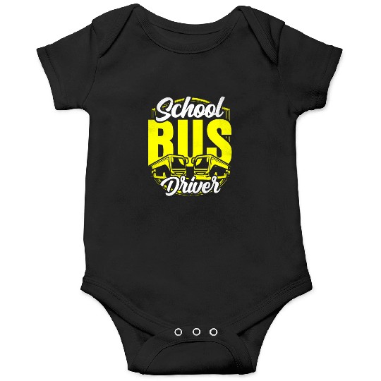 School Bus Driver Operator Busman Job Buses Onesies