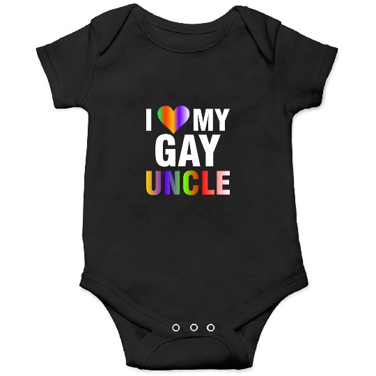 I Love My Gay Uncle Onesies