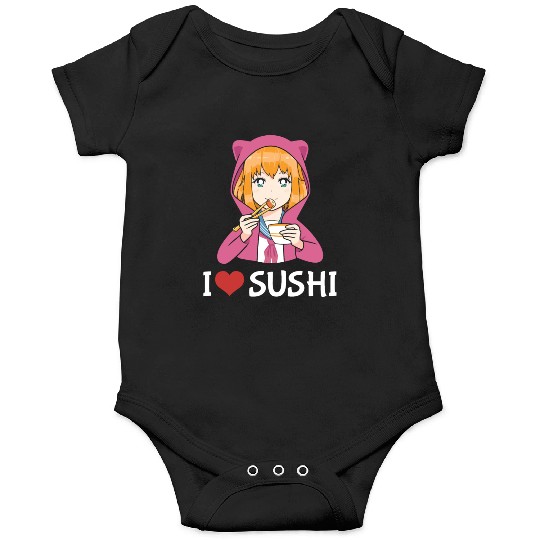 Kawaii Anime Girl I Love Sushi Onesies