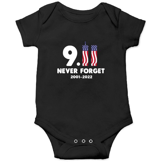 911 Never Forget 2001-2022 Patriot day Onesies