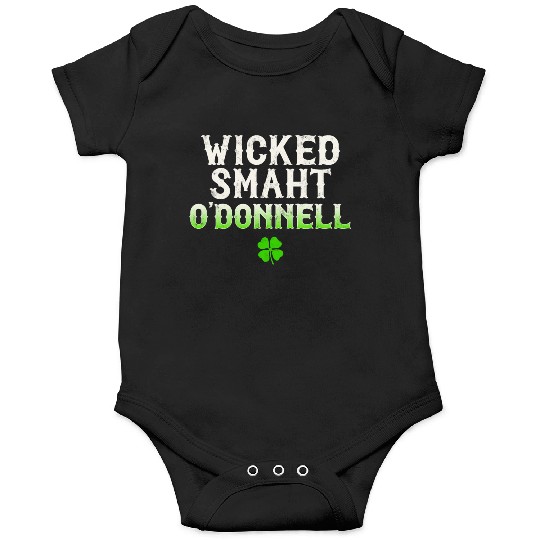 Wicked Smaht O'Donnell Clan Boston Irish Slang Onesies