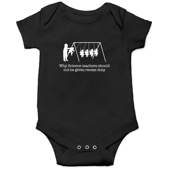 Funny Science Teacher Physics Student Gift Onesies
