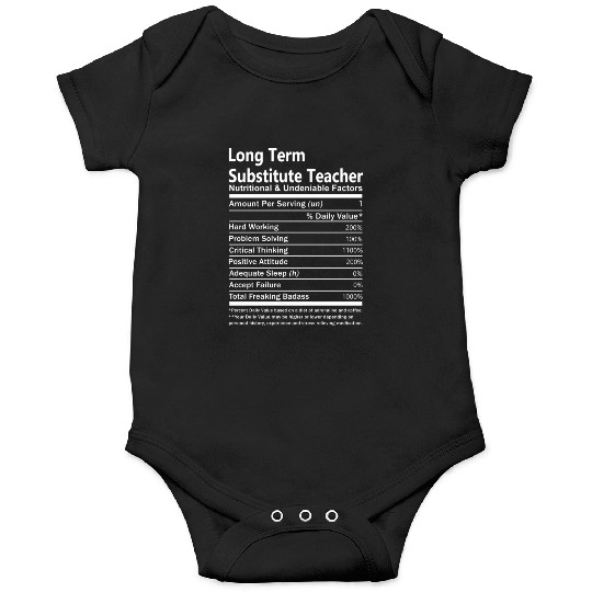 Long Term Substitute Teacher Onesies - Nutritional