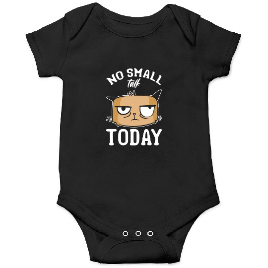 Cat Meme Cat Lover I No Small Talk Today I Funny C Onesies