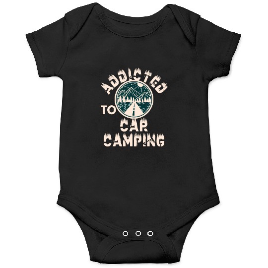 Addicted to car camping Onesies