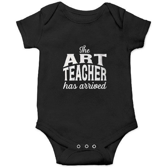 The art teacher has arrived Onesies