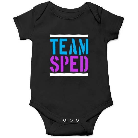 Special Education Teacher Team Sped Onesies