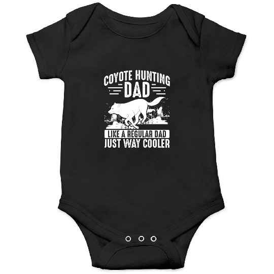 Coyote Trapping Coyote Hunting Yote Hunting Gift Onesies