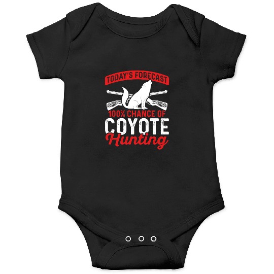 Coyote Trapping Coyote Hunting Yote Hunting Gift Onesies