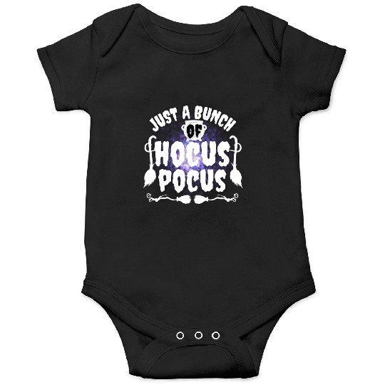 Just A Bunch Of Hocus Pocus Onesies