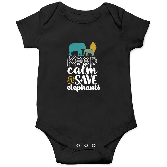 Keep Calm and Save Elephants Onesies for Wildlife