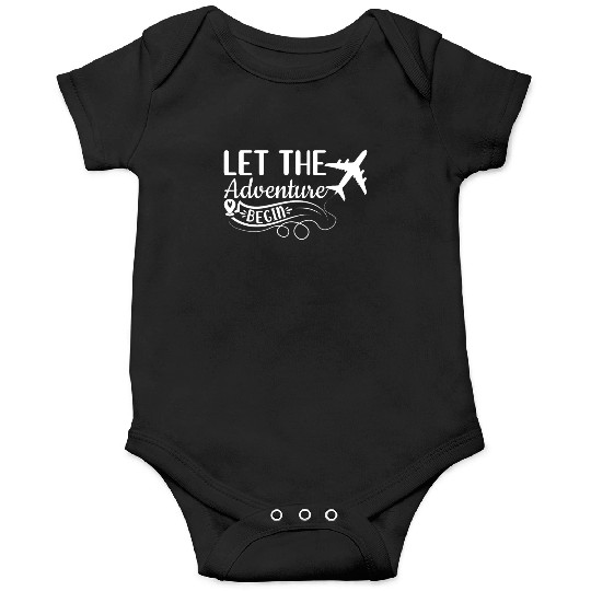 Travel Love Airplane Traveling - Let The Adventure Onesies