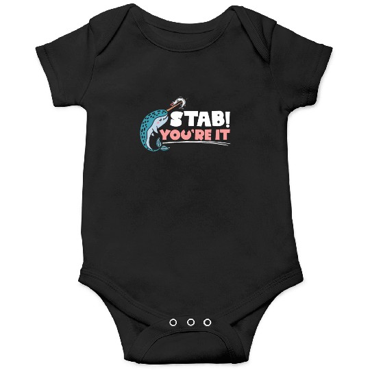 Stab You're It Narwhal Unicorn Of The Sea Animal Onesies